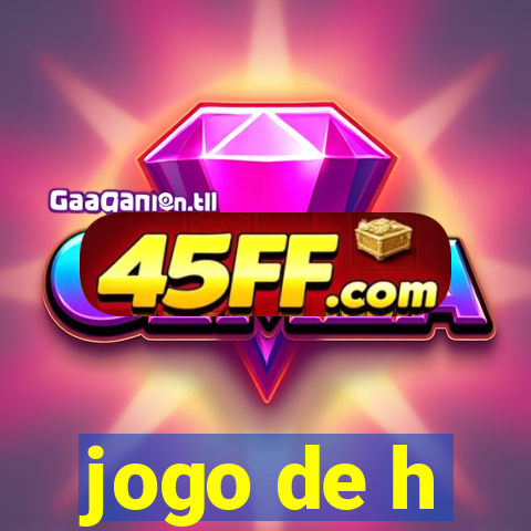 jogo de h
